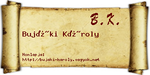 Bujáki Károly névjegykártya
